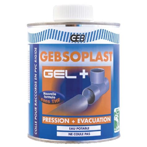 Colle Gebsoplast Gel Plus Pour Raccord En Pvc Rigide Pvc L Geb