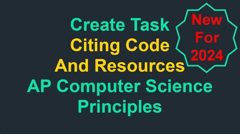 Citing Code And Resources For The Create Task Spring 2024 Ap