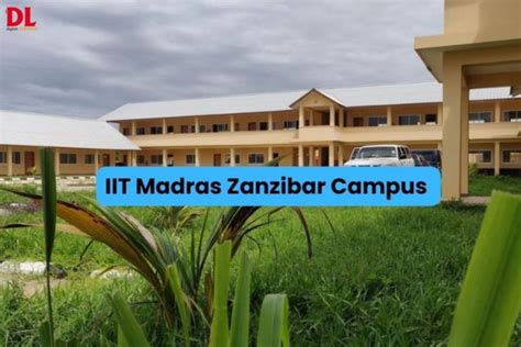 Iit Madras Zanzibar Campus Is Set To Be Inaugurated Next Month