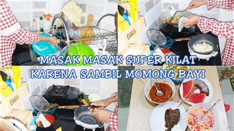 MARI KITA KURAS ISI KULKAS MASAK SEADANYA DITEMANI BAYI 2 BULAN YouTube