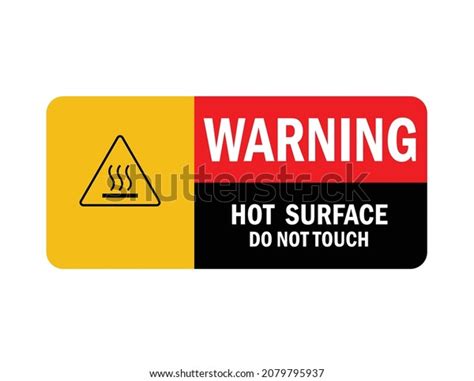 Warning Hot Surface Do Not Touch Stock Vector Royalty Free Shutterstock