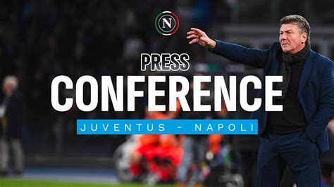 LIVE La Conferenza Stampa Di Mister Mazzarri Alla Vigilia Di Juventus