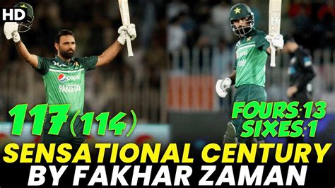 Sensational Century By Fakhar Zaman Pakistan Vs New Zealand St Odi