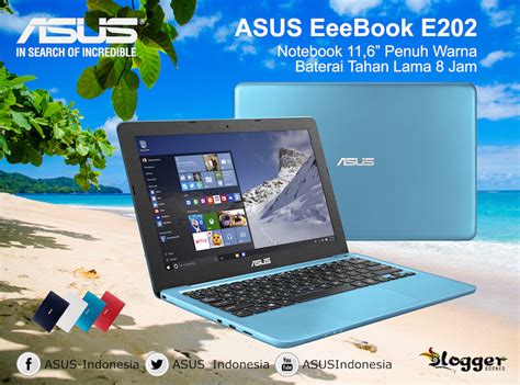 ASUS E202 Daya Tahan Baterai 8 Jam Membuatmu Bisa Berkreasi Lebih Lama