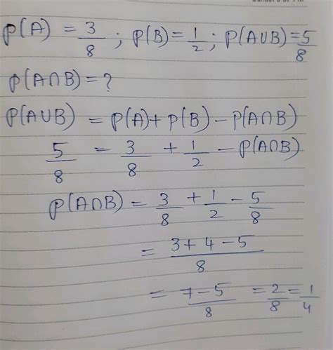 7 Faces Is 6 For Two Events A And B Of A Sample Space S P A Frac{3}{8} P B Frac{1}{2} And