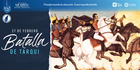 De Febrero Batalla De Tarqui Colegio San Gabriel