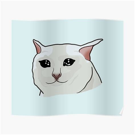 "Crying Cat Meme" Poster by mahinart | Redbubble