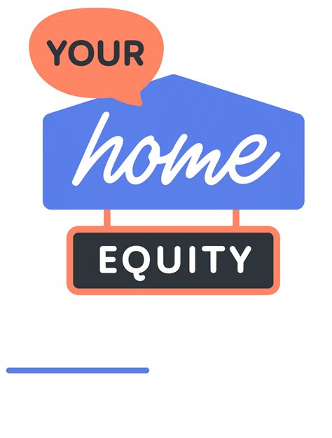 Your Home Equity