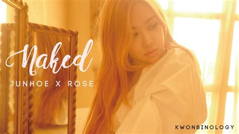 FMV Naked Junhoe X Rose YouTube