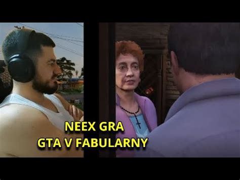 NEEX GRA W GTA V FABULARNY CAIDA LIBRE YouTube