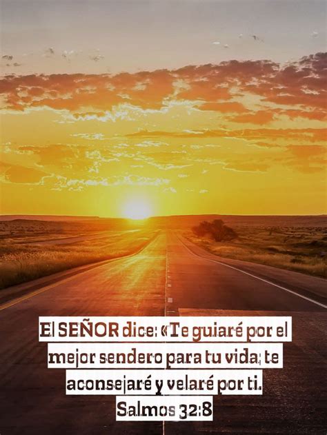 Salmos El Se Or Dice Te Guiar Por El Mejor Sendero Para Tu Vida