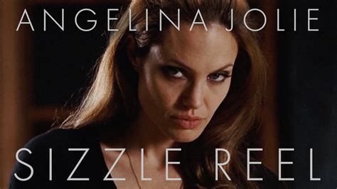 Angelina Jolie Sizzle Reel Youtube