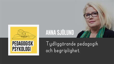 Tydliggörande pedagogik Anna Sjölund Podcast Pedagogisk Psykologi