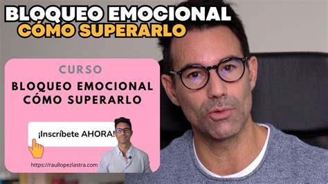 Bloqueo Emocional C Mo Superarlo Terapia De Pareja En M Stoles Abc