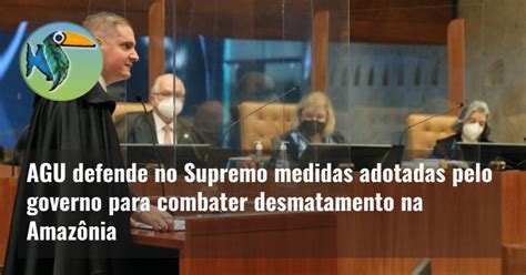 Agu Defende No Supremo Medidas Adotadas Pelo Governo Para Combater