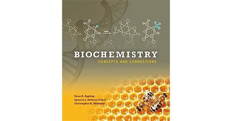 Biochemistry Concepts And Connections By Dean R Appling