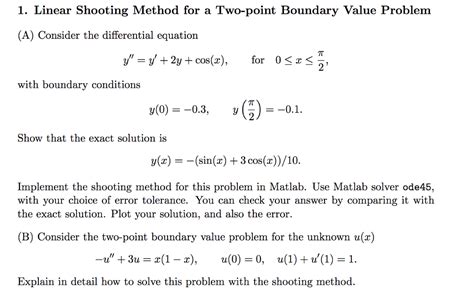 Solved 1 Linear Shooting Method For A Two Point Boundary