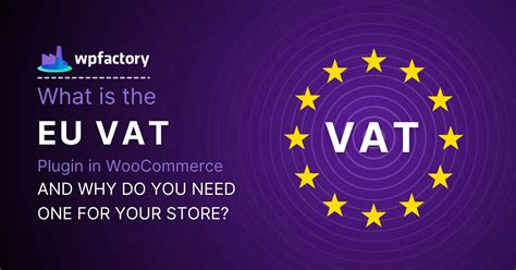 How To Handle Eu Vat For Businesses In Woocommerce Wpfactory Plugins