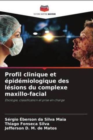 Profil clinique et épidémiologique des lésions du complexe maxillo