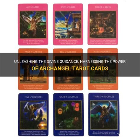 Unleashing The Divine Guidance Harnessing The Power Of Archangel Tarot