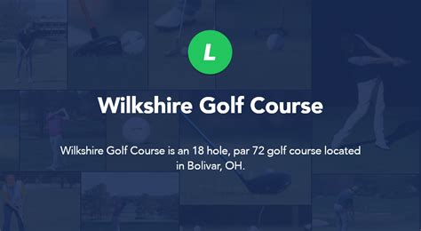 Wilkshire Golf Course - Bolivar, OH | Local Golf Spot