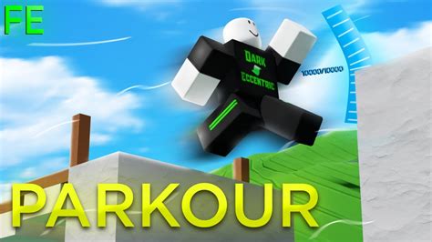 Roblox Fe Script Showcase Episode 204 Fe Parkour Youtube