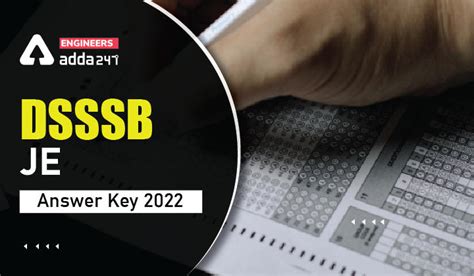 DSSSB JE Answer Key 2022 Check DSSSB AE And JE E M Answer Key Here