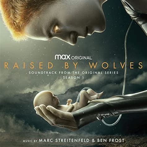 Raised By Wolves Soundtrack Soundtrack Tracklist