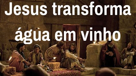 Pq Jesus Transformou Gua Em Vinho Librain