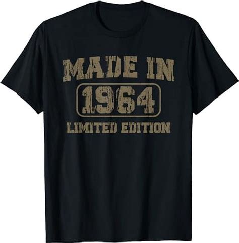 Made In 1964 Limited Edition 60th Birthday Gifts 60 Year Old T Shirt