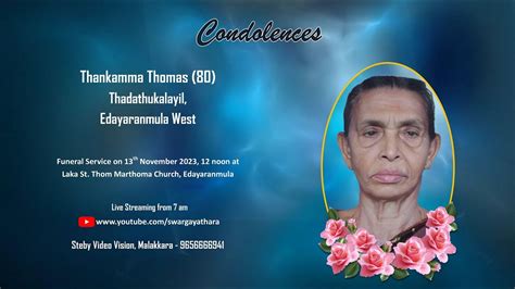 Funeral Service Live Streaming Of Thankamma Thomas 80