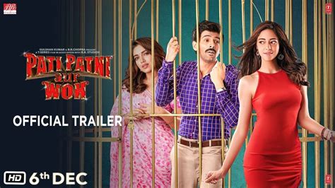 Pati Patni Aur Who Official Trailer Hindi Movie News Bollywood