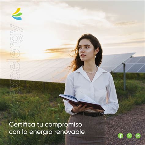 Excelergy En Linkedin Recs Sostenibilidad Energíainteligente Energíarenovable