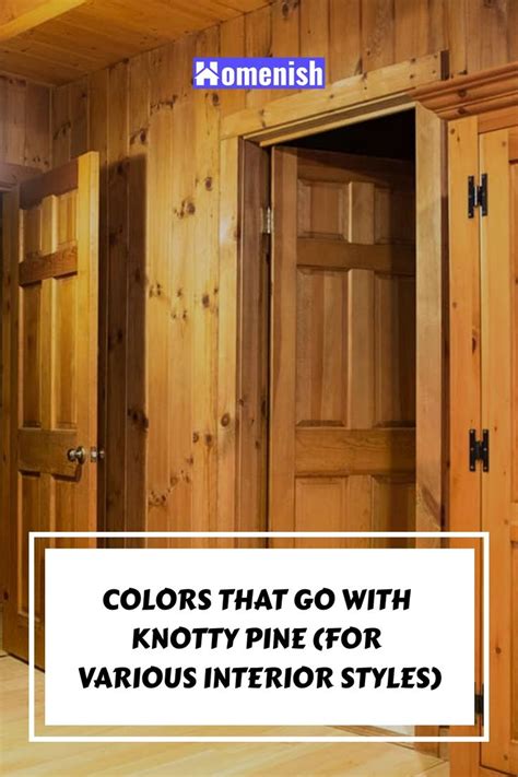 Colors That Go With Knotty Pine For Various Interior Styles