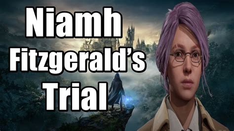 Hogwarts Legacy Niamh Fitzgeralds Trial Make Your Way Through The