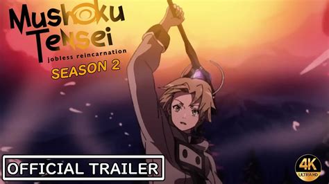 Mushoku Tensei Season 2 Official Trailer 4k Youtube