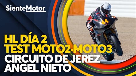 D A Test Oficiales Moto Y Moto En Jerez Highlights Hl Segunda