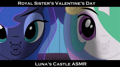 Mlp Asmr Valentines Snuggles With Luna And Celestia Animated Asmr Youtube