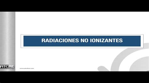 Radiaciones No Ionizantes YouTube