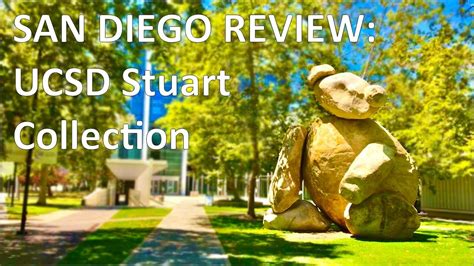 Ucsd Stuart Collection San Diego Review Youtube