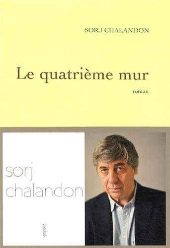 Critique Le quatrième mur de Sorj Chalandon par papivore net