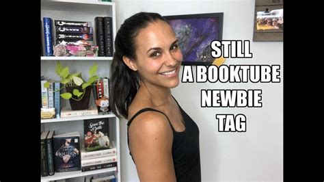 STILL A BOOKTUBE NEWBIE TAG TAGTUESDAY YouTube