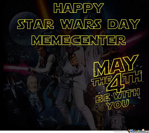 Happy star wars day Memes