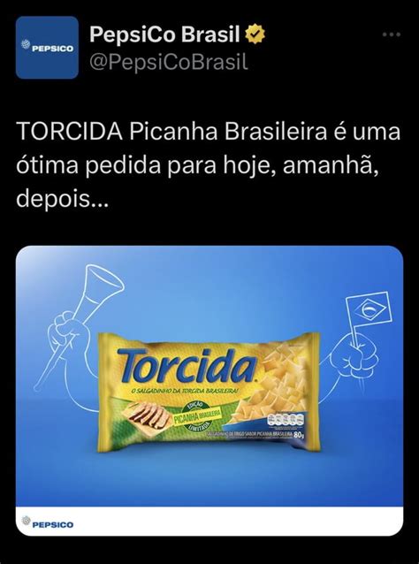 Pepsico Brasil Opepsicobrasil Torcida Picanha Brasileira Uma Tima