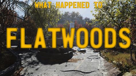 Fallout 76 Lore What Happened To Flatwoods YouTube