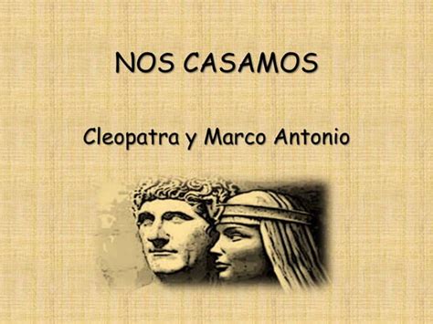 Se Casan Cleopatra Y Marco Antonio Diapositivas Ppt Descarga Gratuita