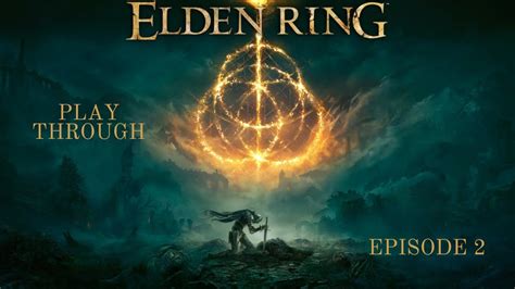 Elden Ring Episode 2 Fighting The Stormgate GIANT YouTube