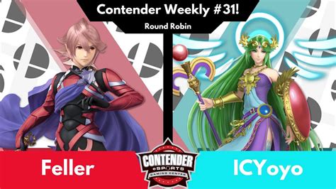 Feller Vs ICYoyo Round Robin Smash Ultimate Weekly 31 YouTube