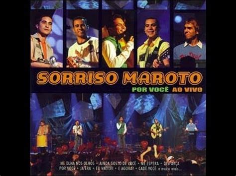 Sorriso Maroto Por Voc Ao Vivo Dvd Youtube