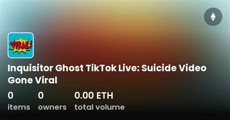 Inquisitor Ghost TikTok Live: Suicide Video Gone Viral - Collection ...